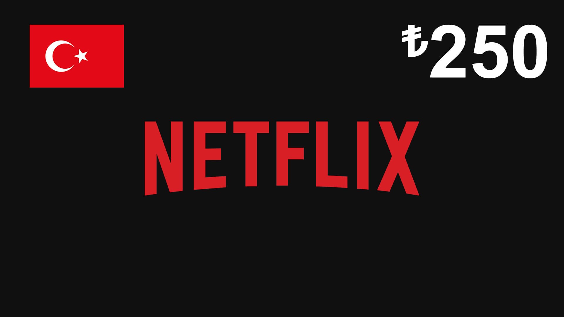گیفت کارت نتفلیکس 250 لیر ترکیه
